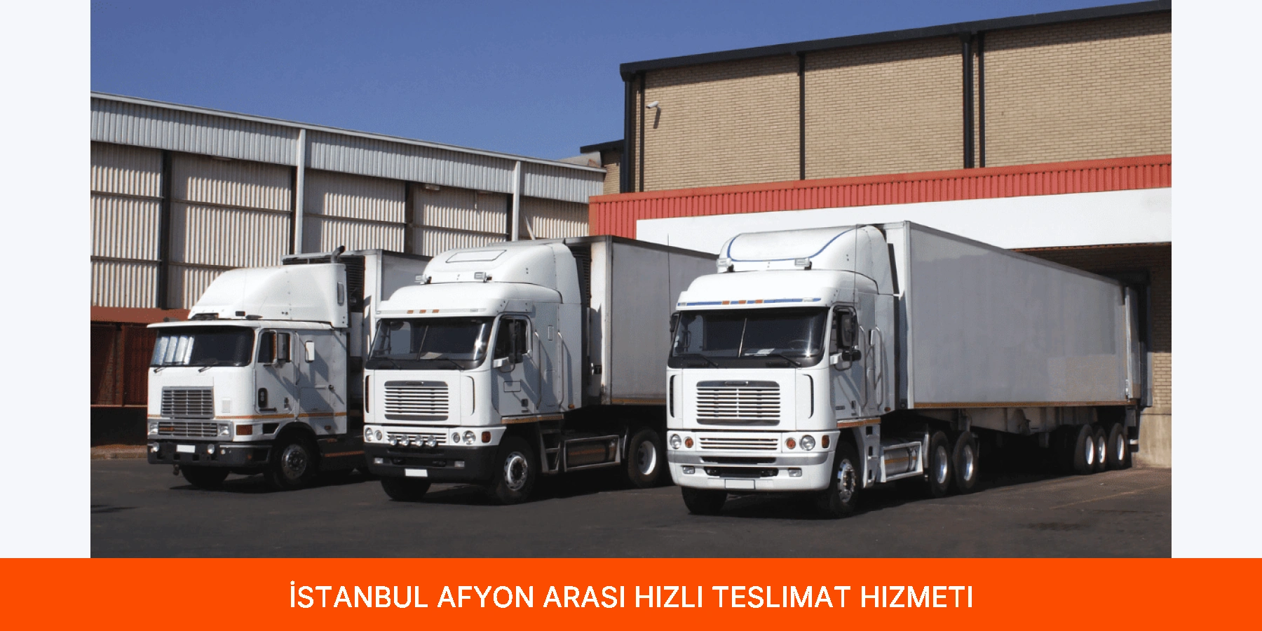 İstanbul Afyon Arası Hızlı Teslimat Hizmeti